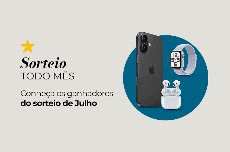 Conheça os Ganhadores do Sorteio de Julho