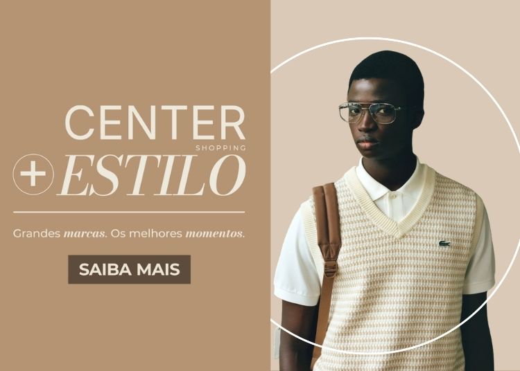 Center_ Estilo - Fique por Dentro.jpg